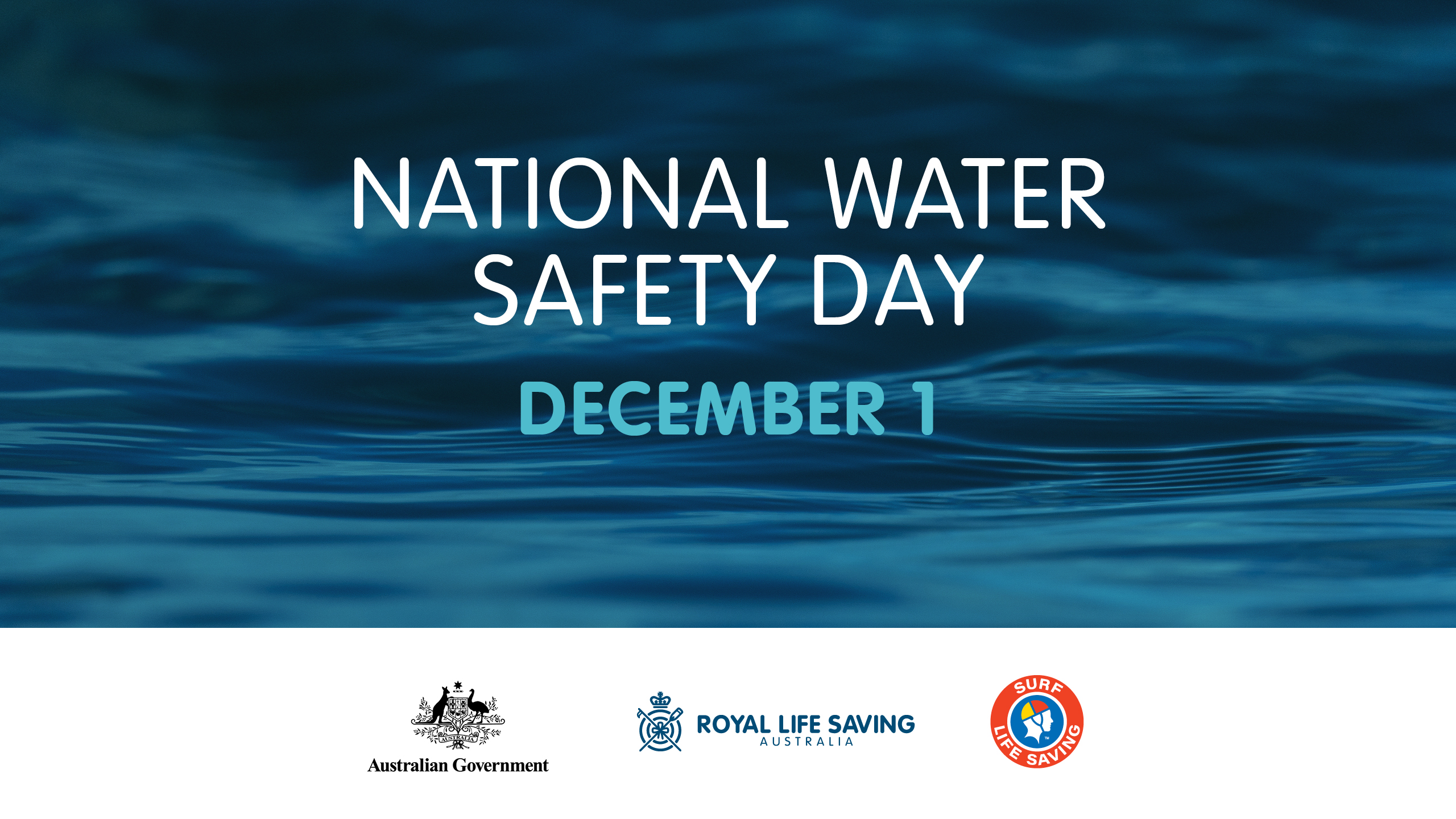 The words "National Water Safety Day" sits on a background of dark blue water