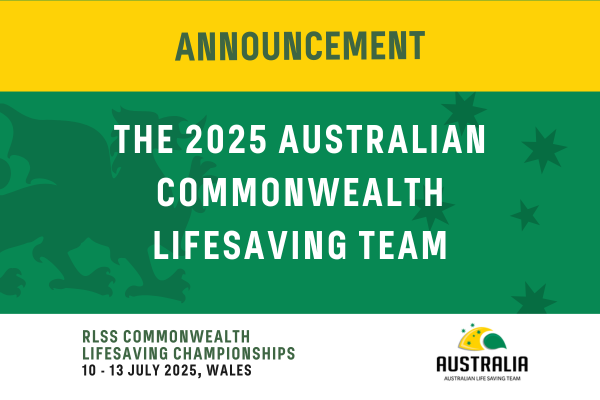 On a green and gold background, text reads: Announcement: the 2025 Australian Commonwealth Lifesaving Team. Behind is the faint shape of a Welsh dragon and the Southern Cross.